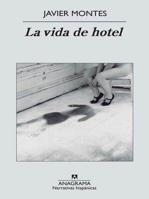 cover image of La vida de hotel